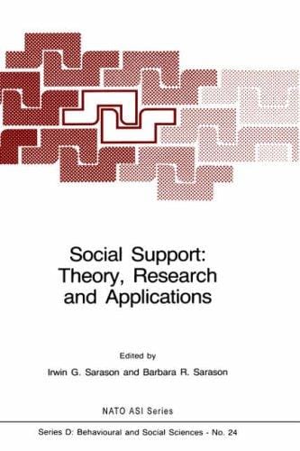 Social Support: Theory, Research and Applications (NATO Science Series D: (closed))