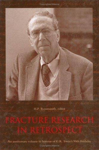 Fracture Research in Retrospect an Anni