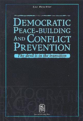 Democratic peace-building and conflict prevention: the devil is in the transition