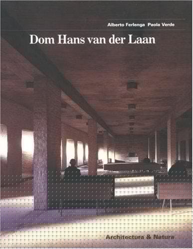 Dom Hans van der Laan: works and words