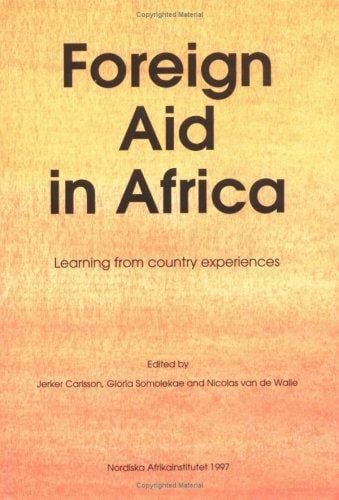 Foreign Aid in Africa: Learning from Country Experiences