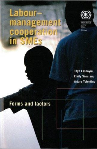 Labour-Management Cooperation in SMEs: Forms And Factors