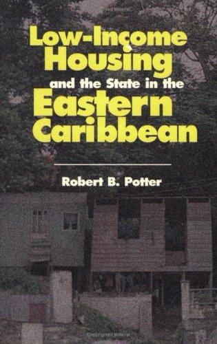 Low-income housing and the State in the eastern Caribbean