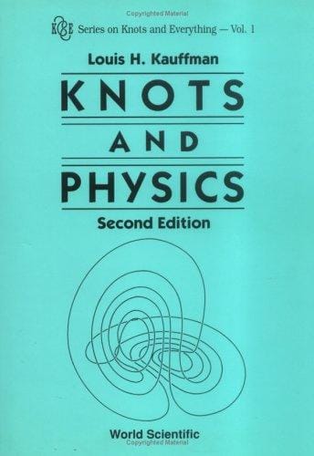 Knots and Physics (Series on Knots and Everything, Vol 1)