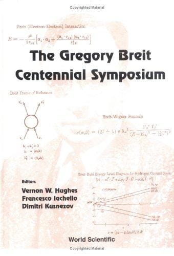The Gregory Breit Centennial Symposium: Yale University, USA