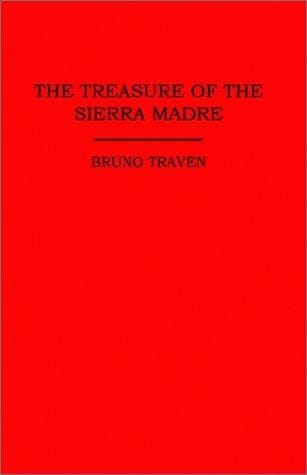 THE TREASURE OF THE SIERRA MADRE