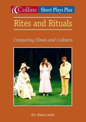 Rites and Rituals (Short Plays Plus)