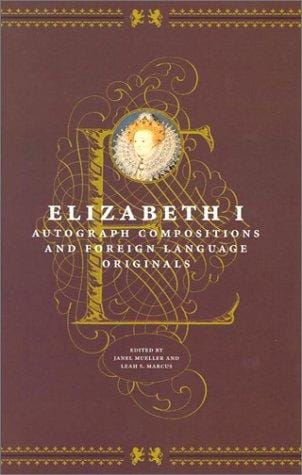 Elizabeth I: autograph compositions and foreign language originals
