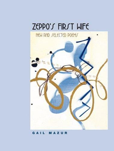 Zeppo's first wife: new and selected poems
