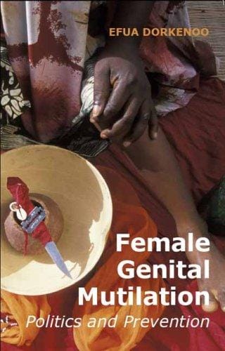 Female Genital Mutilation: Politics and Prevention