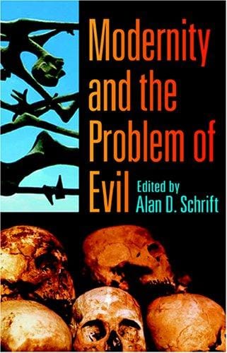 Modernity And The Problem Of Evil