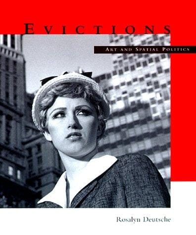 Evictions: art and spatial politics