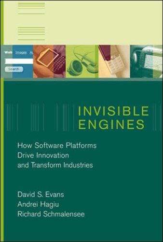 Invisible Engines: How Software Platforms Drive Innovation and Transform Industries (Life and Mind Series)