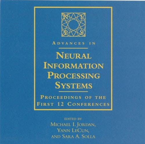Advances in Neural Information Processing Systems: Proceedings of the First 12 Conferences (Neural Information Processing)