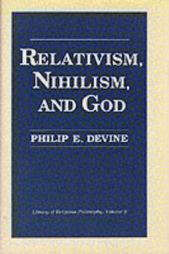 Relativism, nihilism, and God