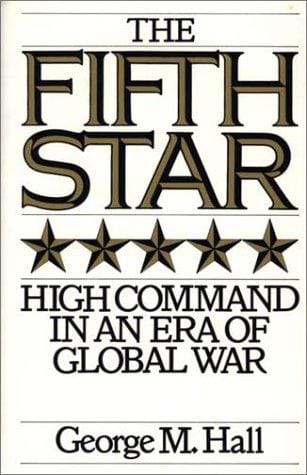 The fifth star: high command in an era of global war