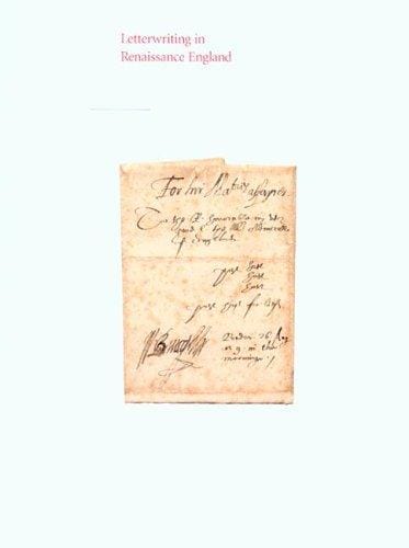 Letterwriting in Renaissance England