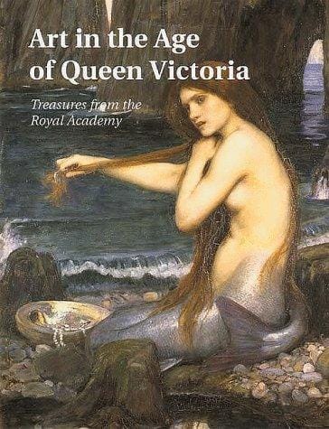 Art in the Age of Queen Victoria: Treasures from the Royal Academy of Arts Permanent Collection