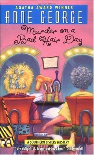 Murder on a Bad Hair Day: A Southern Sisters Mystery