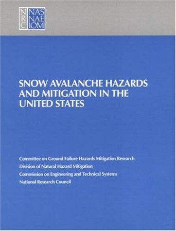 Snow avalanche hazards and mitigation in the United States