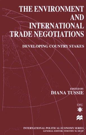 The environment and international trade negotiations: developing country stakes