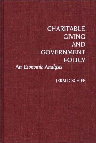 Charitable giving and government policy: an economic analysis
