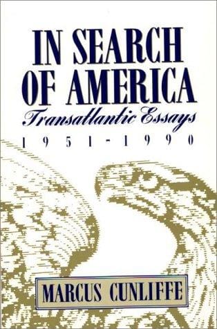 In search of America: transatlantic essays, 1951-1990