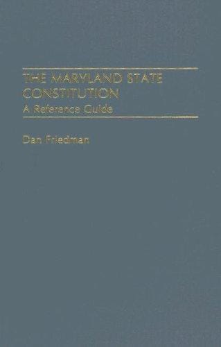 Maryland state Constitution: a reference guide