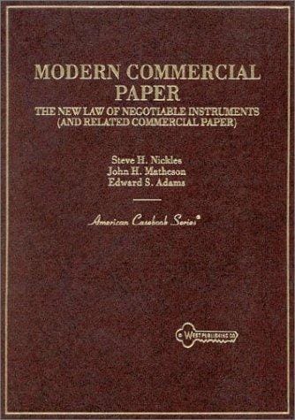 Modern commercial paper: the new law of negotiable instruments (and related commercial paper)