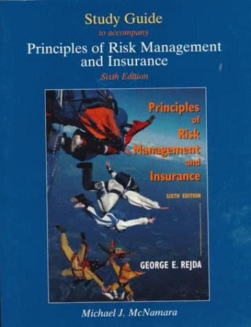Study Guide to Accompany Rejda's Principles of Management and Insurance