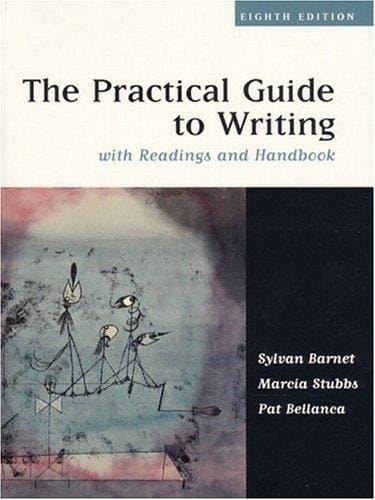 practical guide to writing: with readings and handbook