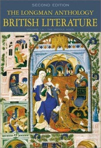 The Longman Anthology of British Literature: Volume 1A, The Middle Ages