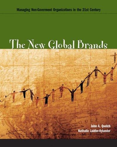 new global brands: managing non-government organizations in the 21st century