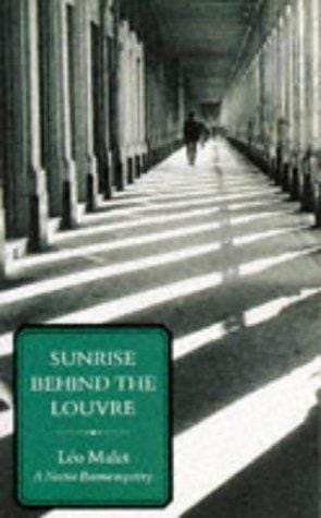 Sunrise Behind the Louvre (Nestor Burma Mysteries)