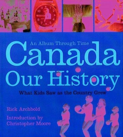 Canada: our history : an album through time