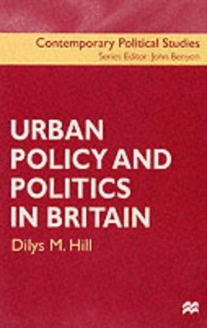 Urban Policy and Politics in Britain (Contemporary Political Studies)