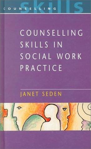 Counseling Skills In Social Work Practice (Counselling Skills)