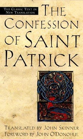 The confession of St. Patrick: and, Letter to Coroticus