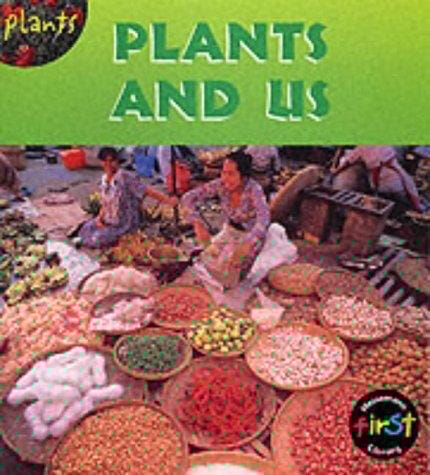 Plants: Plants and People (Plants)