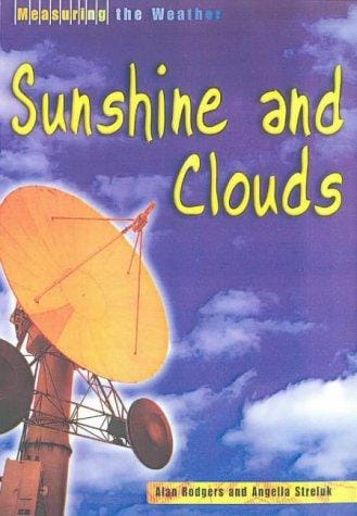 Sunshine and Clouds (Measuring the Weather)