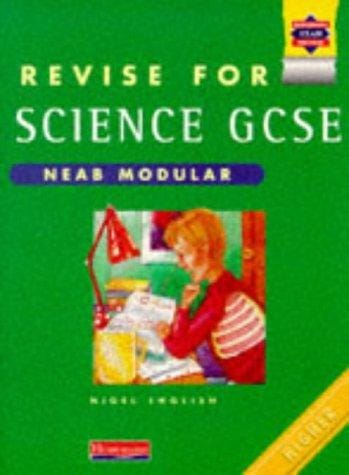 Revise for NEAB Modular Science (Heinemann Exam Success)