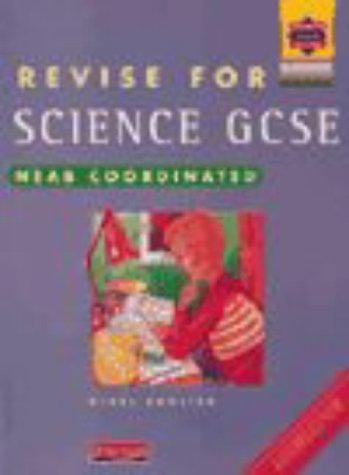 Revise for NEAB Coordinated Science (Heinemann Exam Success)