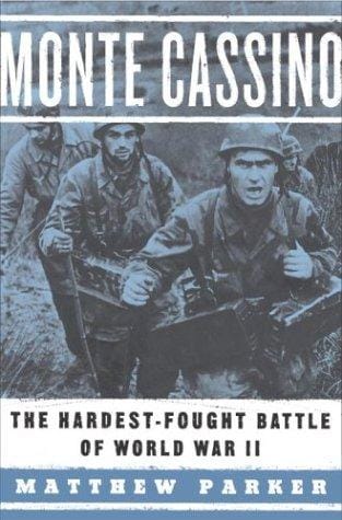 Monte Cassino: the hardest-fought battle of World War II
