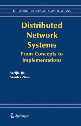 Distributed network systems: from concepts to implementations