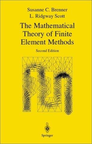 The Mathematical Theory of Finite Element Methods