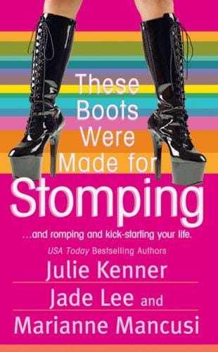These Boots Were Made for Stomping (Love Spell)