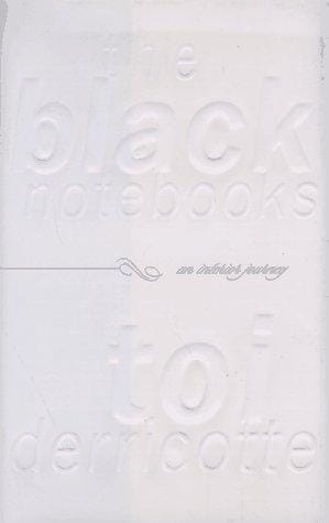 The black notebooks: an interior journey