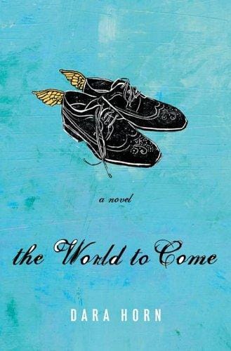 world to come: a novel