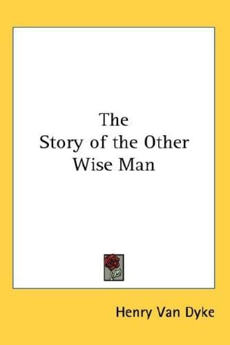 The Story of the Other Wise Man