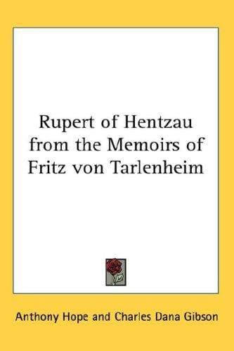 Rupert of Hentzau from the Memoirs of Fritz von Tarlenheim